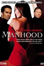 Watch Manhood Movie4k