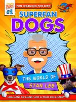 Watch Superfan Dogs: The World of Stan Lee Movie4k
