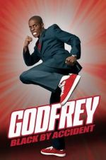 Watch Godfrey: Black by Accident Movie4k