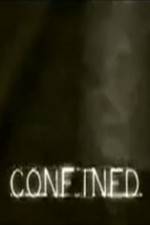 Watch Confined Movie4k