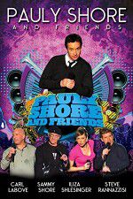 Watch Pauly Shore & Friends Movie4k