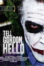 Watch Tell Gordon Hello Movie4k