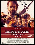 Watch Espionage Tonight Movie4k