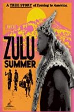 Watch Zulu Summer Movie4k