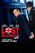 Watch Lost in London Movie4k