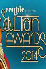 Watch Soul Train Awards 2014 Movie4k