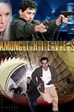 Watch Among Thieves Movie4k