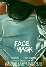 Watch Face Mask (Short 2020) Movie4k