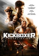 Watch Kickboxer: Retaliation Movie4k