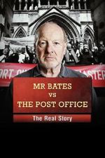 Watch Mr Bates vs the Post Office: The Real Story Movie4k