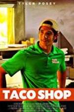 Watch Taco Shop Movie4k