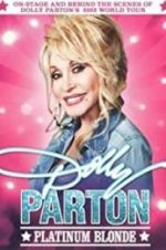 Watch Dolly Parton: Platinum Blonde Movie4k