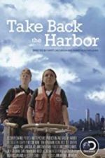 Watch Take Back the Harbor Movie4k