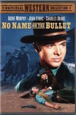 Watch No Name on the Bullet Movie4k