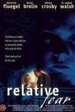 Watch Relative Fear Movie4k