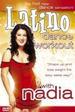 Watch Latino Dance Workout with Nadia Movie4k