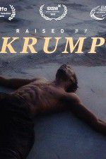 Watch Raised by Krump Movie4k