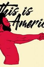 Watch Childish Gambino: This Is America Movie4k