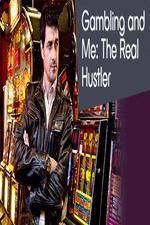 Watch Gambling Addiction and Me The Real Hustler Movie4k