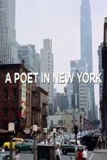 Watch A Poet in New York Movie4k