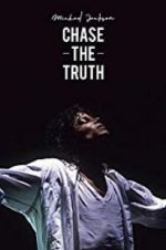 Watch Michael Jackson: Chase the Truth Movie4k