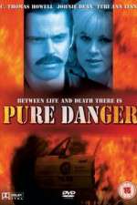 Watch Pure Danger Movie4k