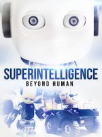 Watch Superintelligence: Beyond Human Movie4k