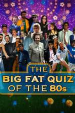 Watch The Big Fat Quiz of the 80s Movie4k