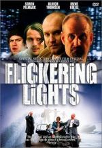 Watch Flickering Lights Movie4k