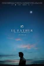 Watch El Father Plays Himself Movie4k