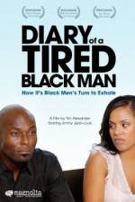 Watch Diary of a Tired Black Man Movie4k