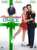 Watch A Royal Christmas on Ice Movie4k