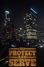 Watch To Protect and Serve Movie4k