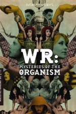 Watch WR: Mysteries of the Organism Movie4k