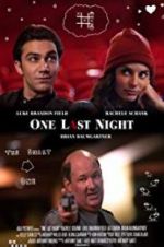 Watch One Last Night Movie4k