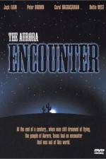 Watch The Aurora Encounter Movie4k