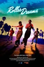 Watch Roller Dreams Movie4k