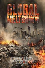 Watch Global Meltdown Movie4k