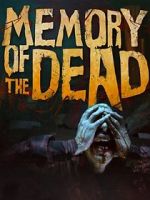 Watch Memory of the Dead Movie4k