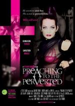 Watch Preaching to the Perverted Movie4k