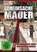 Watch Geheimsache Mauer - Die Geschichte einer deutschen Grenze Movie4k