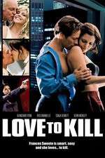 Watch Love to Kill Movie4k