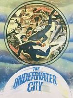 Watch The Underwater City Movie4k