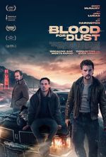 Watch Blood for Dust Online Movie4k