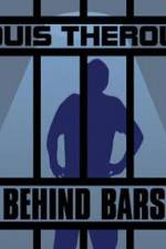 Watch Louis Theroux Behind Bars Movie4k