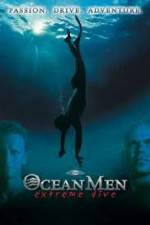 Watch IMAX - Ocean Men Extreme Dive Movie4k