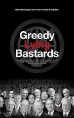 Watch Greedy Lying Bastards Movie4k