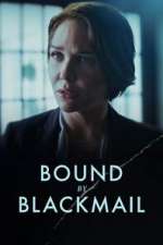 Watch Bound by Blackmail Movie4k