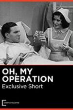 Watch Oh, My Operation Movie4k