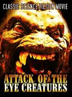 Watch Attack of the Eye Creatures Movie4k